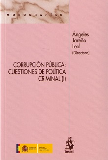 Corrupcion publica: cuestiones de politica criminal