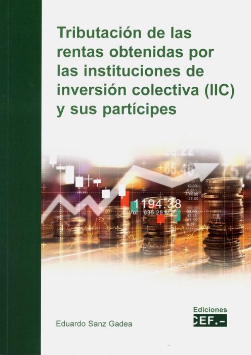 Tributacin de las rentas obtenidas por las instituciones de inversion colectiva (IIC) y sus partcipes