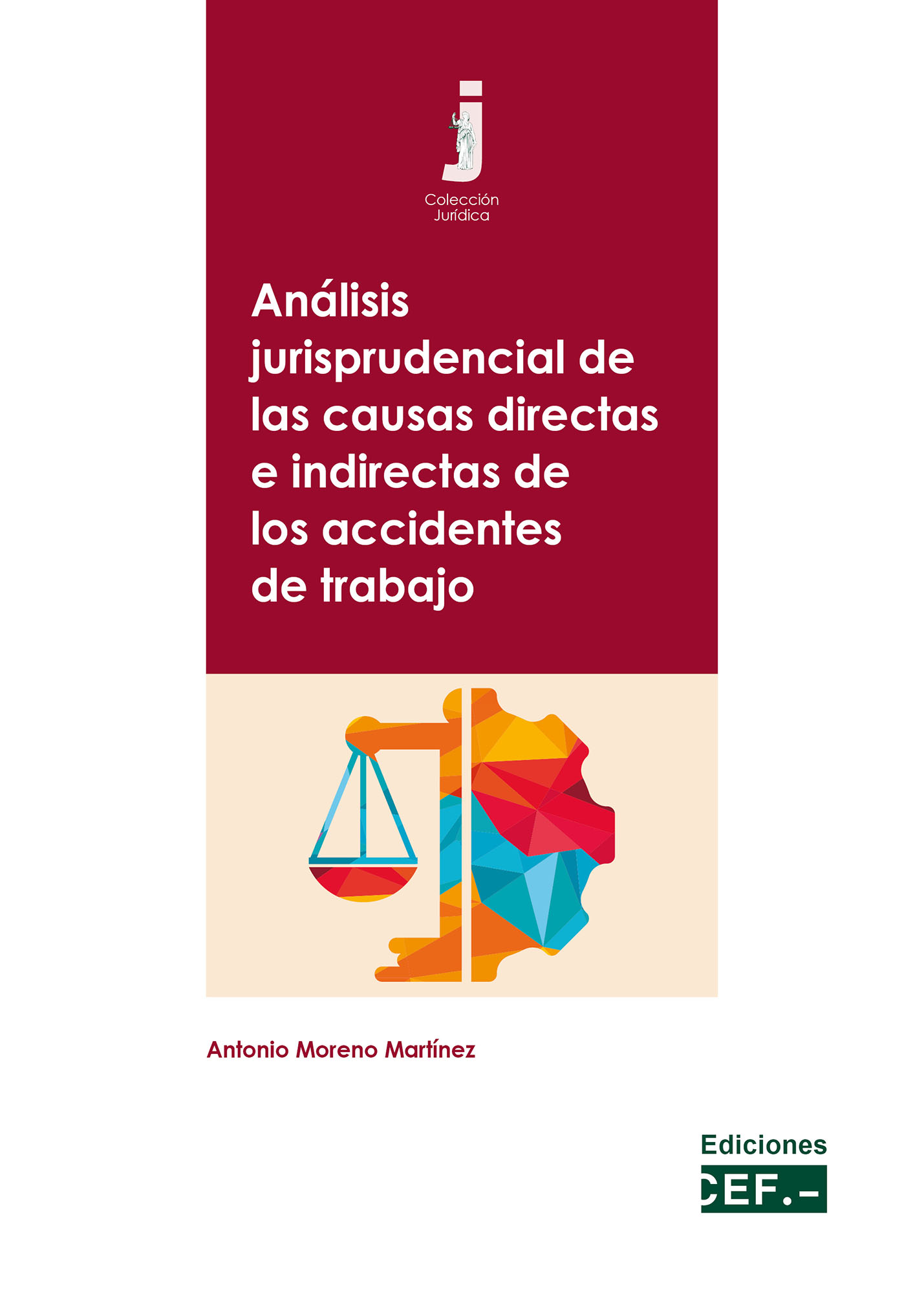 Anlisis jurisprudencial de las causas directas e indirectas de los accidentes de trabajo