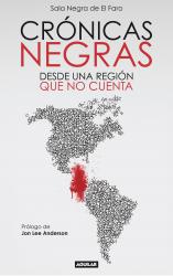 Crnicas Negras. Desde una regin que no cuenta