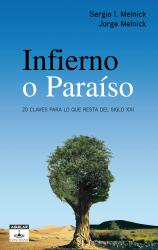 Infierno o Paraso. 20 claves para lo que resta del siglo XXI