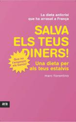 Salva els teus diners! Una dieta per als teus estalvis