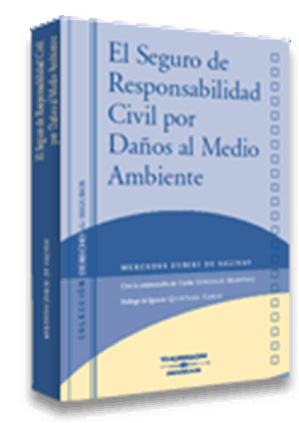 El Seguro de Responsabilidad Civil por Daos al Medio Ambiente