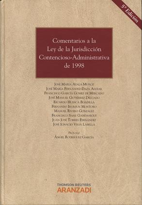 Comentarios a la ley de la jurisdiccin contencioso-administrativa de 1998