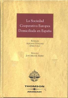 Sociedad Cooperativa Europea domiciliada en Espaa.