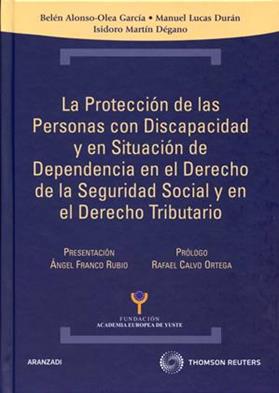 La proteccin de las personas con discapacidad y en situacion de dependenciaen el derecho de la seguridad social y en el derecho tributario
