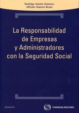 Responsabilidad de empresas y administradores con la Seguridad Social