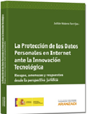 Proteccion de los Datos Personales en Internet ante la Innovacion  Tecnologica