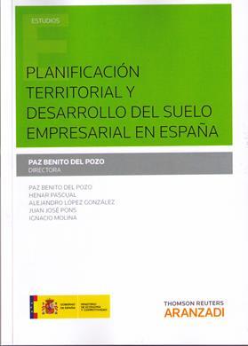 Planificacion territorial y desarrollo del suelo empresarial en Espaa
