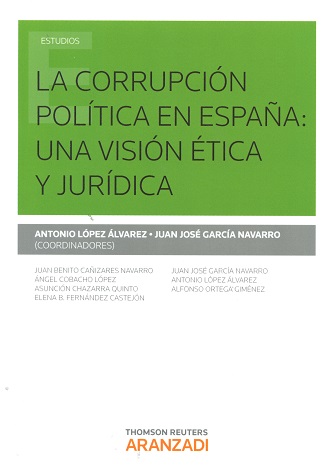 La corrupcin poltica en Espaa: una visin tica y jurdica