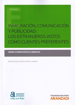 Inmigracion, comunicacion y publicidad: los extranjeros vistos como clientes preferentes