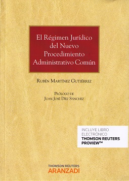 El régimen jurídico del nuevo procedimiento administrativo común