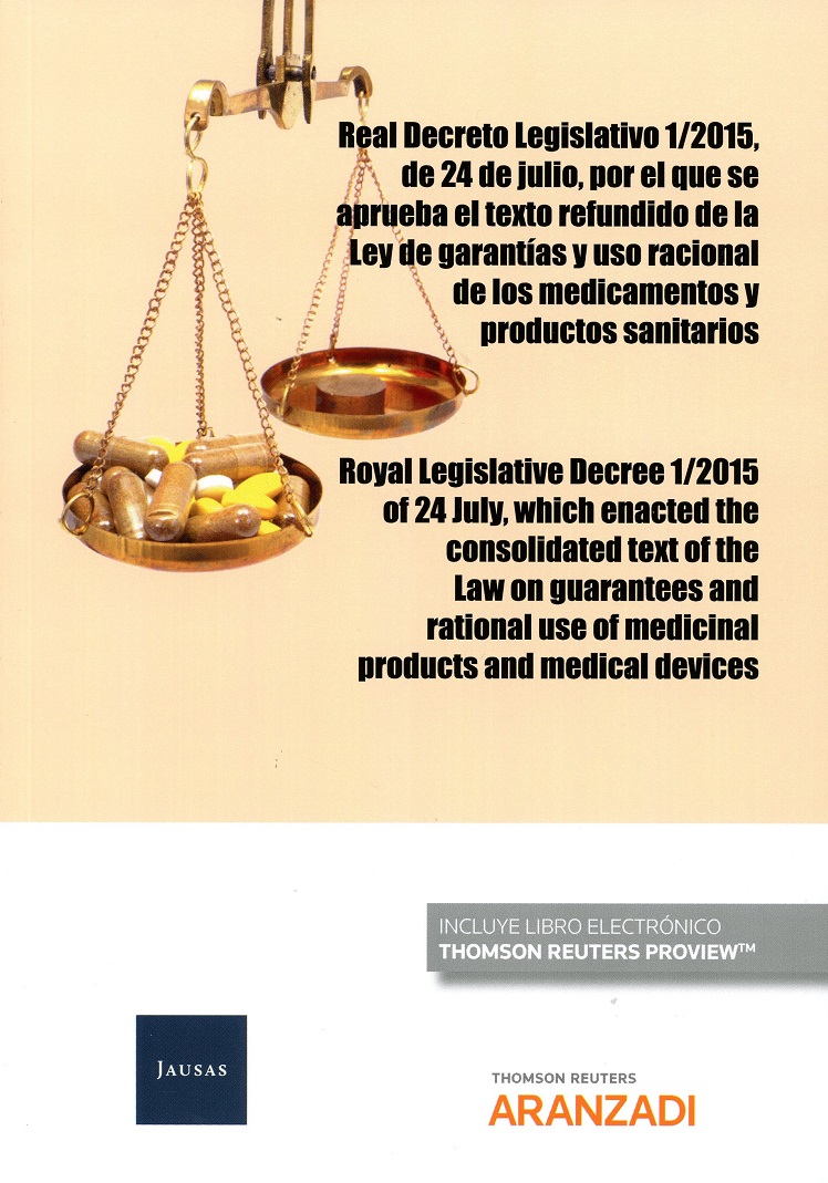 Real Decreto Legislativo 1/2015 de 24 de julio por el que se aprueba el texto refundido de la Ley de garantas y uso racional de los medicamentos y productos sanitarios