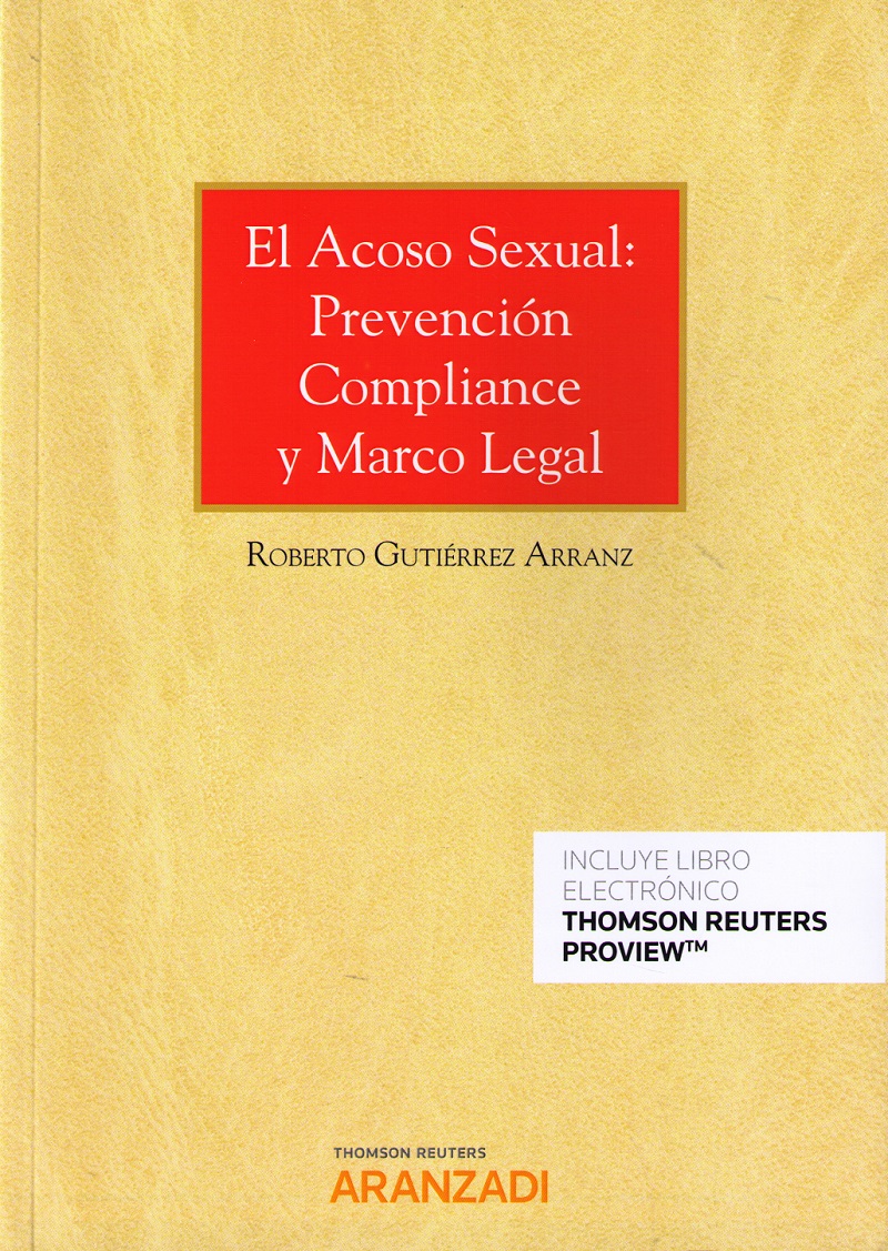 El acoso sexual: Prevencin compliance y marco legal