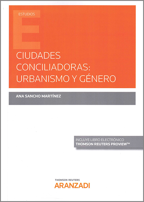 Ciudades conciliadoras: urbanismo y gnero