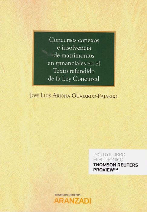 Concursos conexos e insolvencia de matrimonios en gananciales en el Texto Refundido de la Ley Concursal