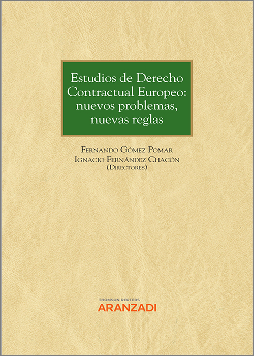 Estudios de Derecho Contractual Europeo: nuevos problemas, nuevas reglas