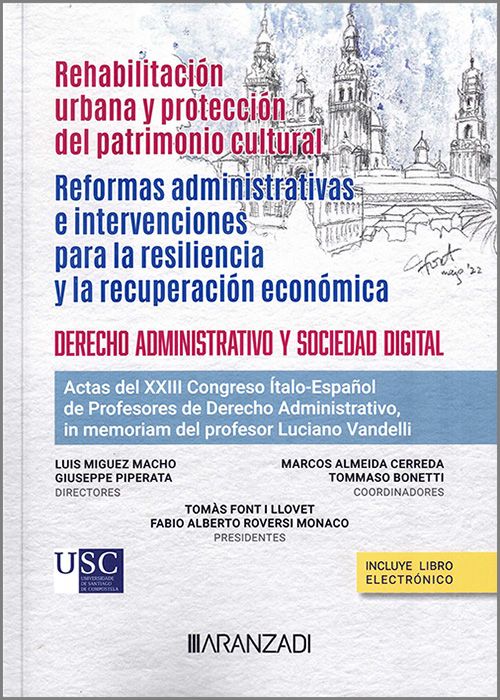 Rehabilitacin urbana y proteccin del patrimonio cultural. Reformas administrativas e intervenciones para la resiliencia y la recuperacin econmica.