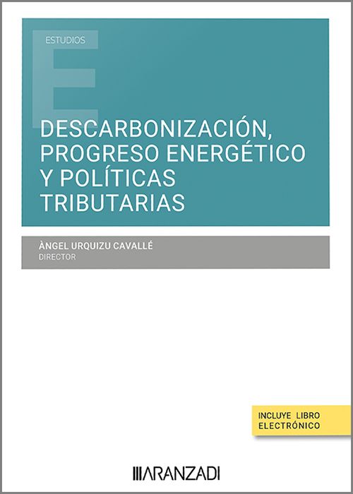 Descarbonizacin, progreso energtico y polticas tributarias