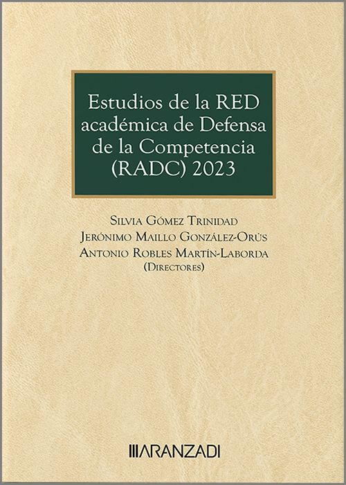 Estudios de la RED Academica de Defensa de la Competencia (RADC) 2023