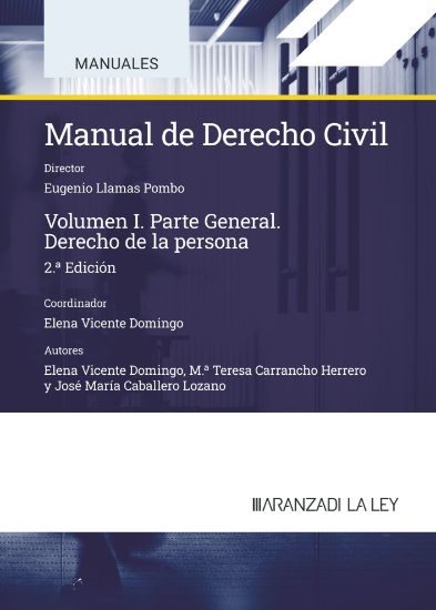 Manual de Derecho Civil Volumen I: Parte general Derecho de la persona