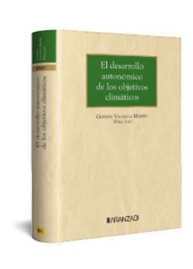 El desarrollo autonmico de los objetivos climticos