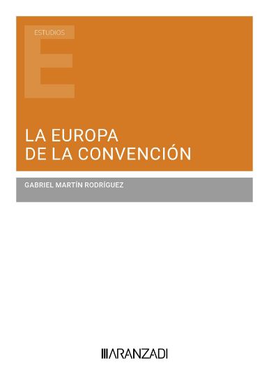 La Europa de la Convencin. Un modelo constitucional para la UE