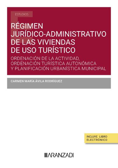 Rgimen jurdico-administrativo de las viviendas de uso turstico