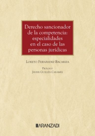 Derecho sancionador de la competencia: especialidades en el caso de las personas jurdicas