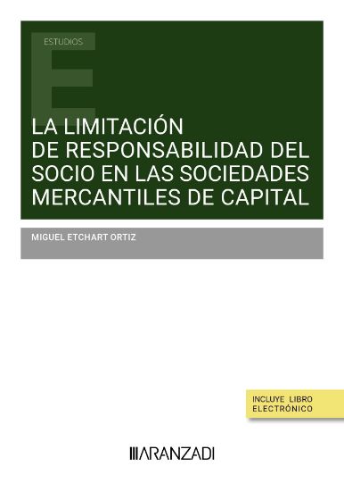 La limitacin de responsabilidad del socio en las sociedades mercantiles de capital