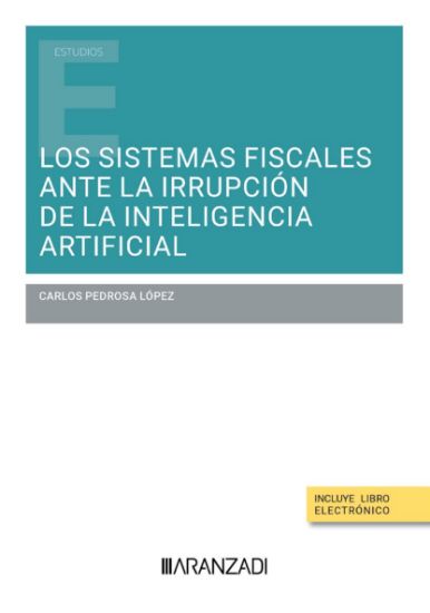 Los sistemas fiscales ante la irrupcin de la inteligencia artificial