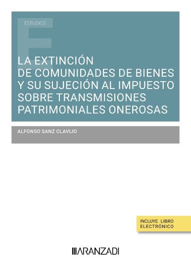 La extincin de comunidades de bienes y su sujecin al impuesto de transmisiones patrimoniales onerosas