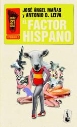 El factor hispano Serie 21 Dedos, 2
