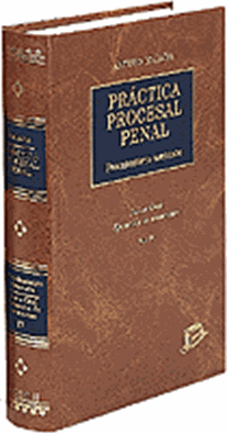 Prctica procesal penal. Vols. V al VIII