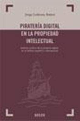 Pirateria digital en la propiedad intelectual