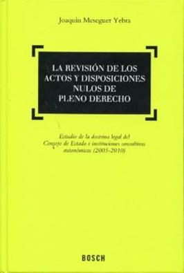 Revision de los actos y disposiciones nulos de pleno derecho