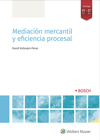 Mediacin mercantil y eficiencia procesal