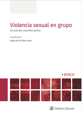 Violencia sexual en grupo. Un estudio mutidisciplinar