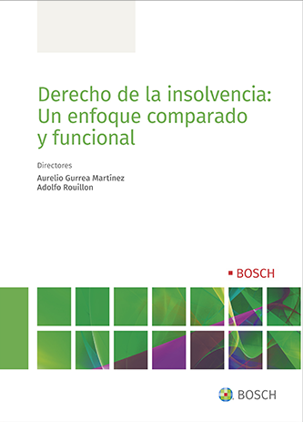 Derecho de la insolvencia: un enfoque comparado y funcional