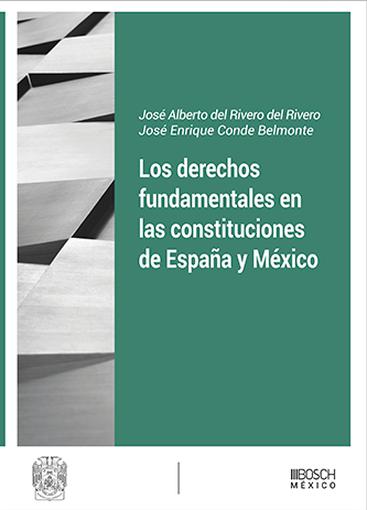 Los derechos fundamentales en las constituciones de España y Mexico