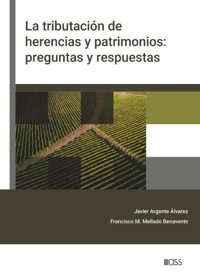 La tributacin de herencias y patrimonios: preguntas y respuestas