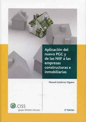 Aplicacin del nuevo Plan General Contable y de las NIIF a las empresas constructoras e inmobiliarias