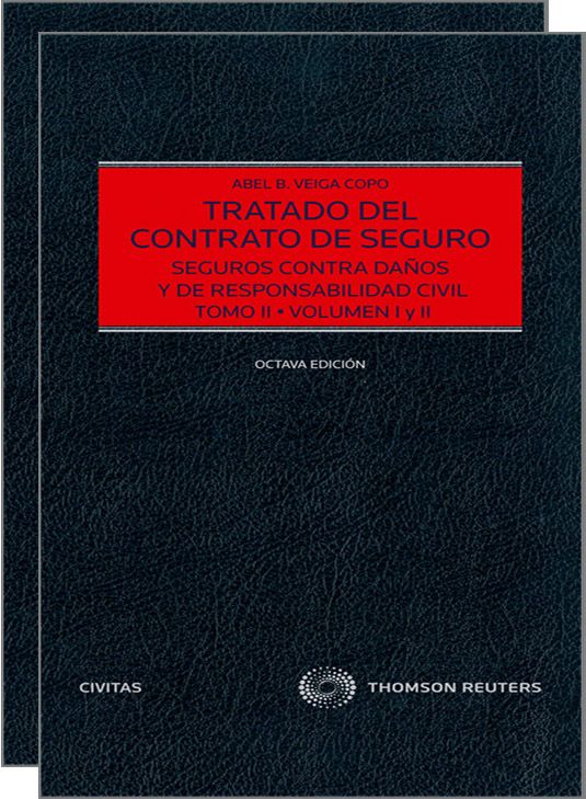 Tratado del contrato de seguro  ( Tomo II )  ( 2 Volumes) Seguros contra daños y responsabilidad civil