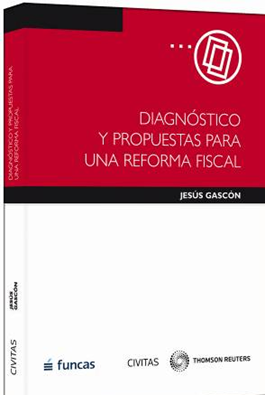 Diagnstico y propuestas para una reforma fiscal
