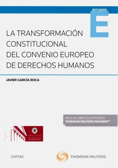 La transformacin constitucional del Convenio Europeo de Derechos Humanos