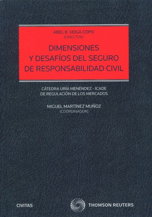 Dimensiones y desafos del seguro de responsabilidad civil