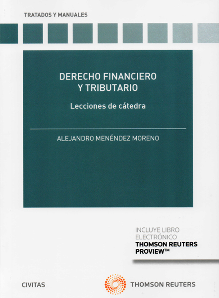 Derecho Financiero y Tributario. Parte General. Lecciones de cátedra