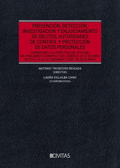 Prevencin, deteccin, investigacin y enjuiciamiento de delitos, autoridades de control y proteccin de datos personales