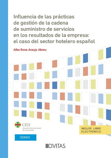 Influencia de las prcticas de gestin de la cadena de suministro de servicios en los resultados de la empresa: el caso del sector hotelero espaol