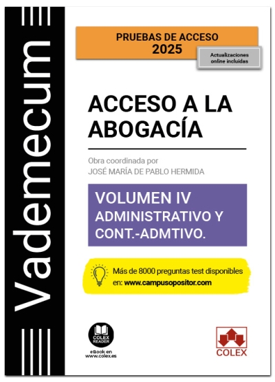 Vademecum Acceso a la Abogacia. Volumen IV. Parte especfica. Administrativo-Contencioso Administrativo